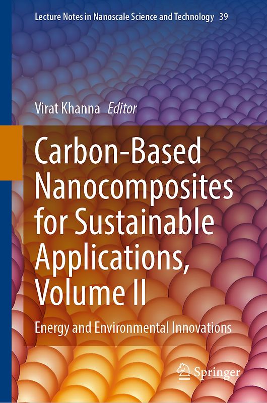 Carbon-Based Nanocomposites for Sustainable Applications, Volume II