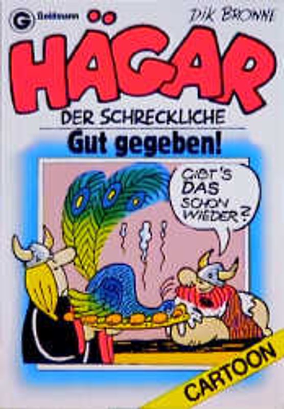 Hägar, der Schreckliche: Gut gegeben