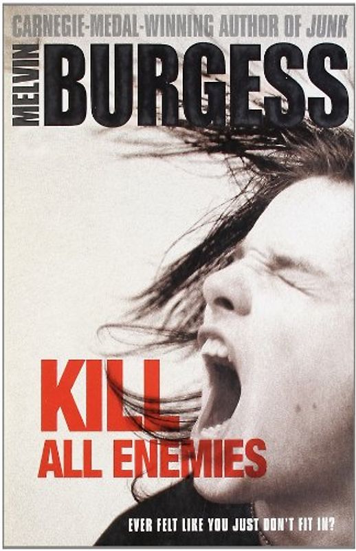Kill All Enemies - Melvin Burgess