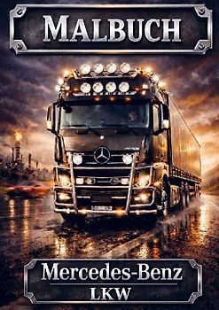 Malbuch, Mercedes Benz LKW