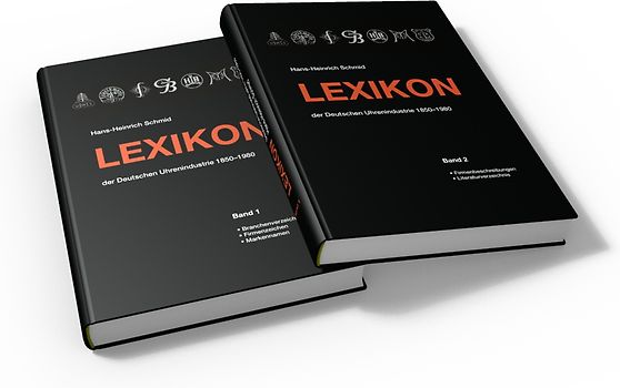 Lexikon der Deutschen Uhrenindustrie1850–1980 Bd. 1 + 2