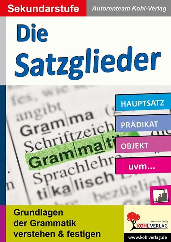 Die Satzglieder / Sekundarstufe