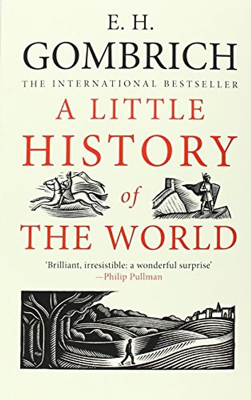 A Little History of the World - Ernst H. Gombrich