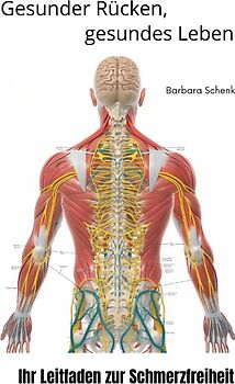Gesunder Rücken, gesundes Leben