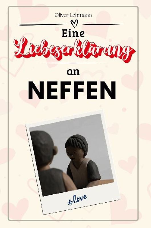 Eine Liebeserklärung an Neffen