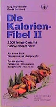 Die Kalorienfibel 2