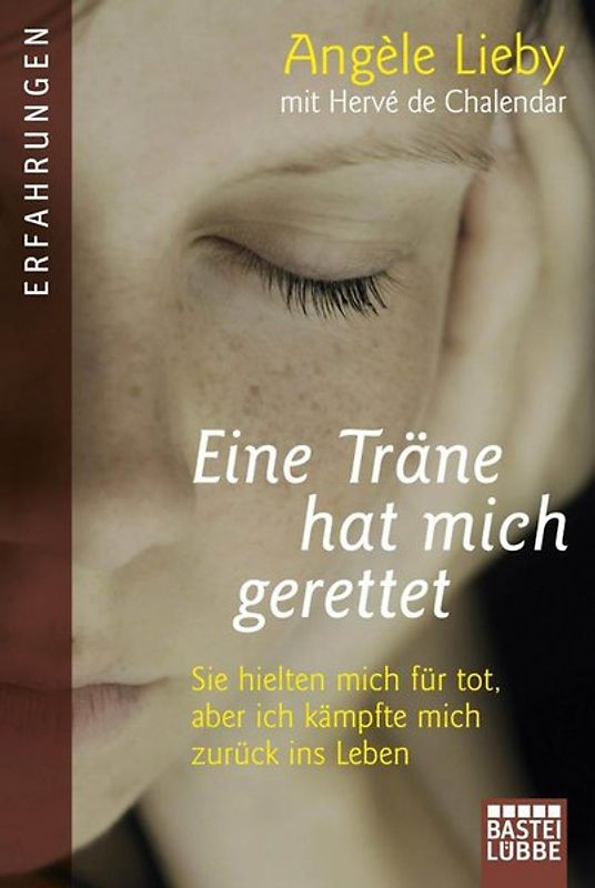 Eine Träne hat mich gerettet