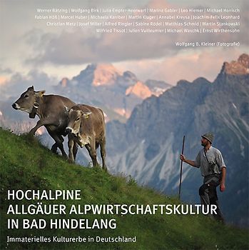 Hochalpine Allgäuer Alpwirtschaftskultur in Bad Hindelang