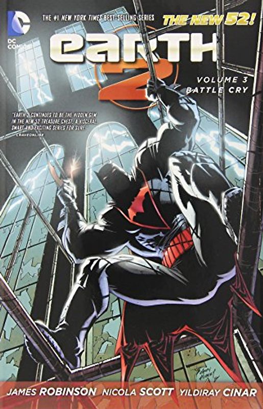 The New 52: Earth 2: Vol. 3 - Battle Cry - James Robinson [Hardcover]