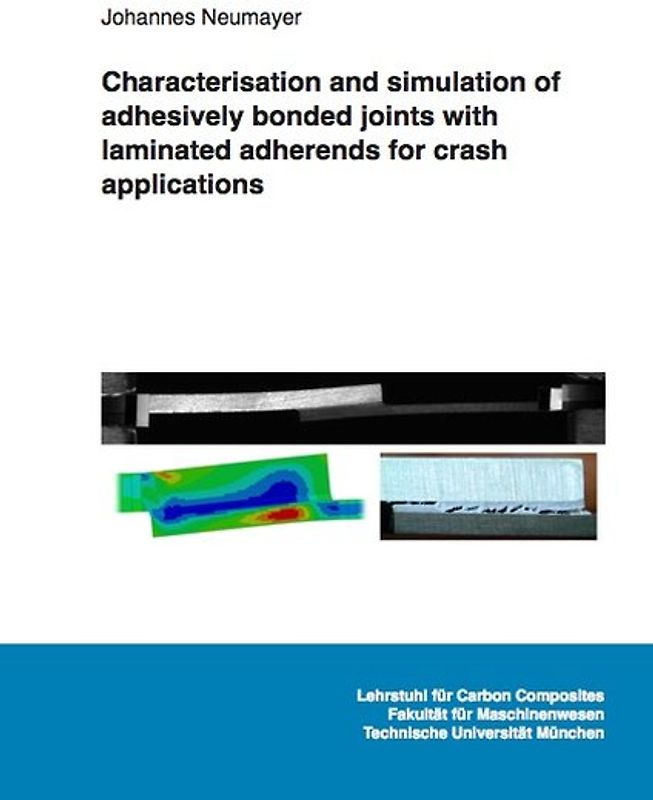 Characterisation and simulation of adhesively bonded joints with laminated adherends for crash applications