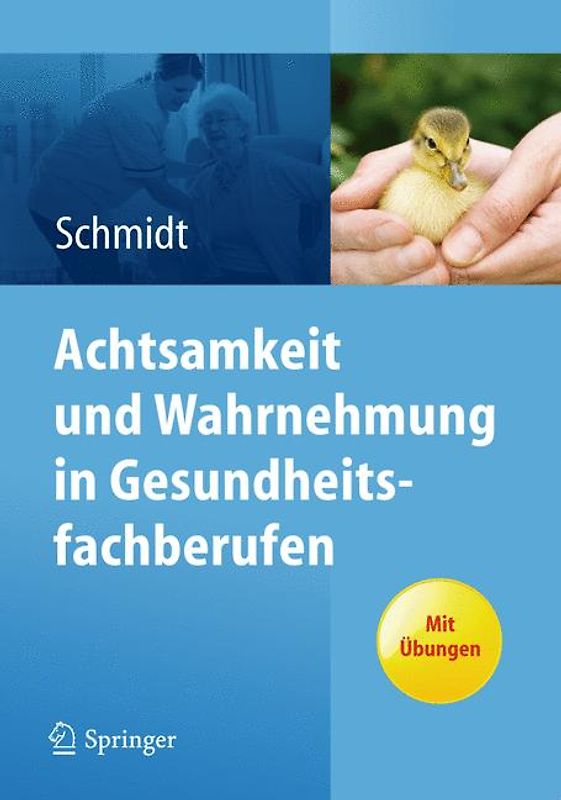 Achtsamkeit und Wahrnehmung in Gesundheitsfachberufen