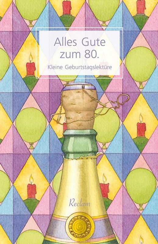 Alles Gute zum 80. Kleine Geburtstagslektüre