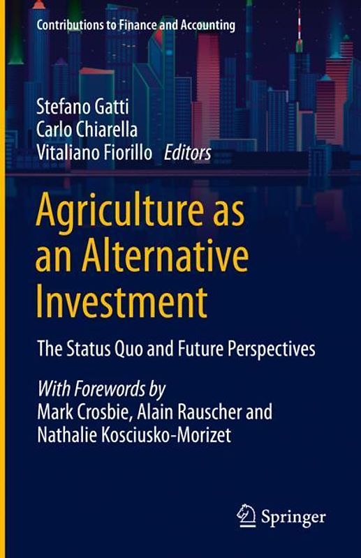 Agriculture as an Alternative Investment