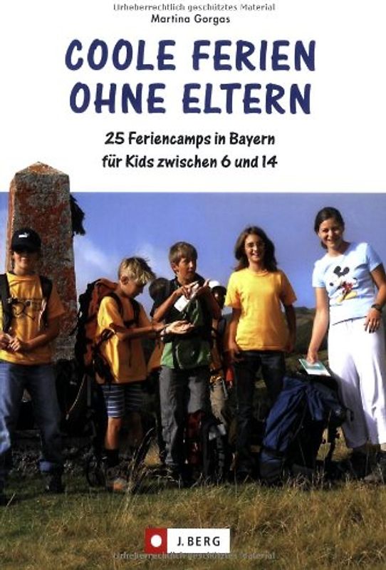 Coole Ferien ohne Eltern