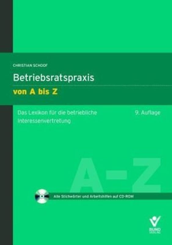 Betriebsratspraxis von A bis Z