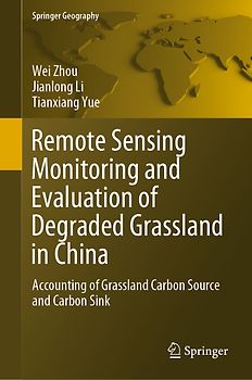 Remote Sensing Monitoring and Evaluation of Degraded Grassland in China