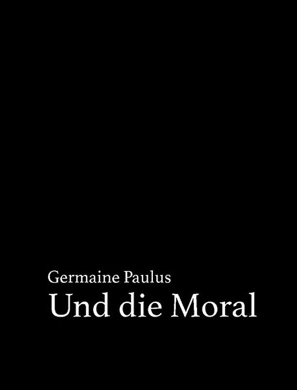 Und die Moral