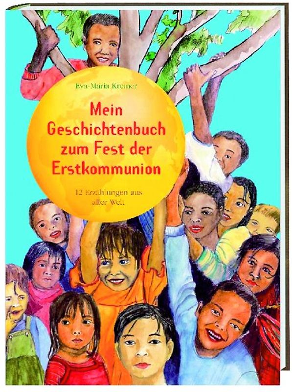 Mein Geschichtenbuch zum Fest der Erstkommunion