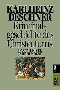 Kriminalgeschichte des Christentums 6
