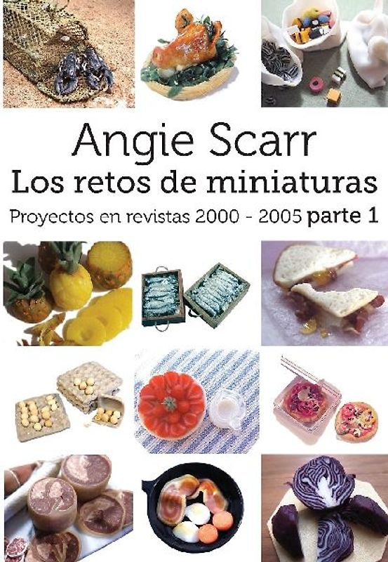 Angie Scarr Los Retos De Miniaturas