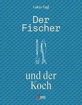 Der Fischer und der Koch