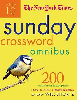 The New York Times Sunday Crossword Omnibus Volume 10