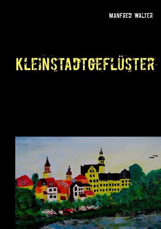 Kleinstadtgeflüster. (zwischen Elbe und Fläming)