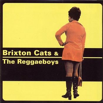 the Brixton Cats & Reggaeboys - Brixton Cats & the Reggaeboys