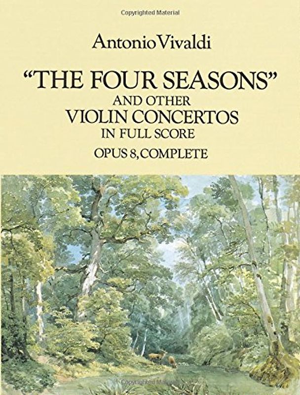 Antonio Vivaldi 'The Four Seasons' And Other Concertos In Full Score: Opus 8, Complete (Dover Orchestral Music Scores)