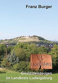 Grenzsteinzeugen im Landkreis Ludwigsburg (Grenz-Punkt)