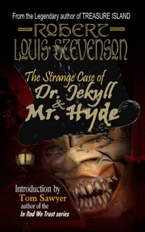 The Strange Case of Dr. Jekyll and Mr. Hyde