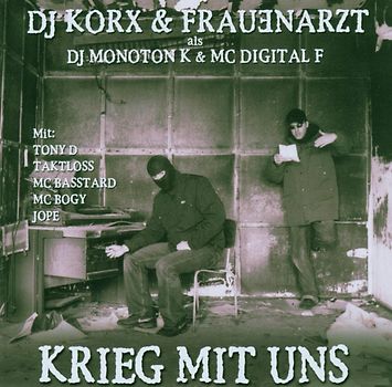 DJ Korx & Frauenarzt - Krieg mit Uns