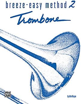 Breeze-Easy Method for Trombone or Baritone, Book II