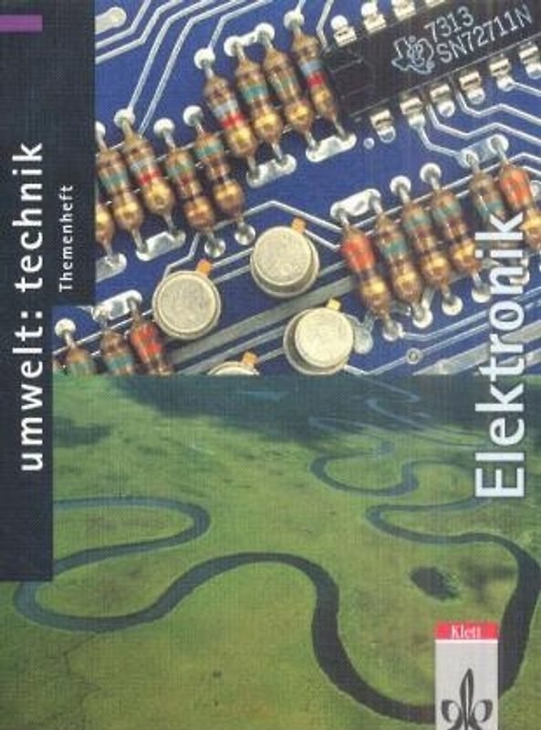 Umwelt: Technik / Ausgabe C - Themenhefte / Elektrotechnik