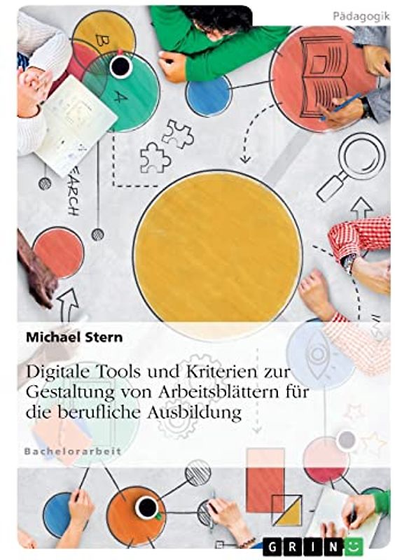 Digitale Tools und Kriterien zur Gestaltung von Arbeitsblättern für die berufliche Ausbildung