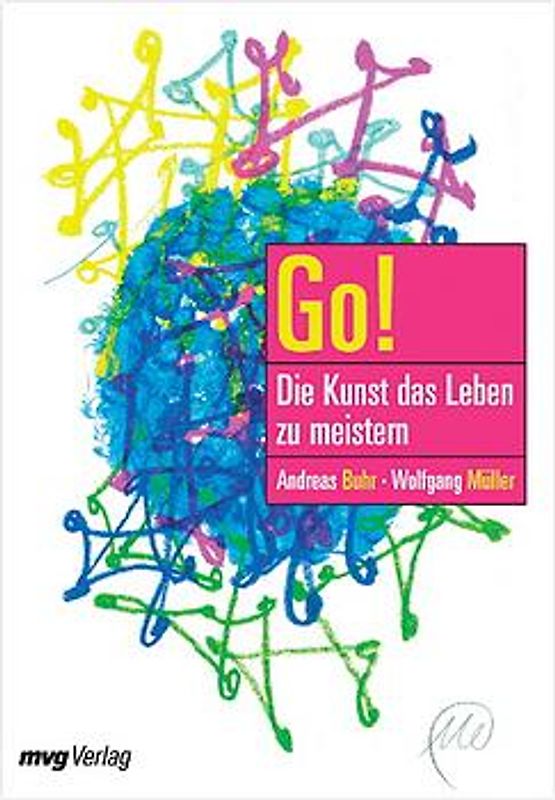 Go! Die Kunst, das Leben zu meistern