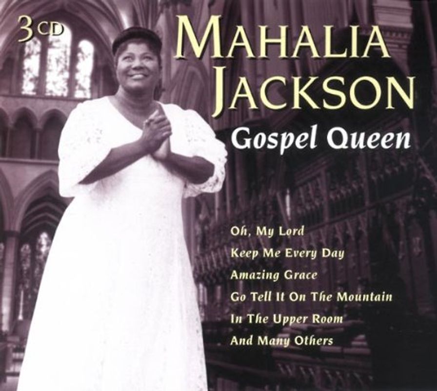 Mahalia Jackson - Gospel Queen