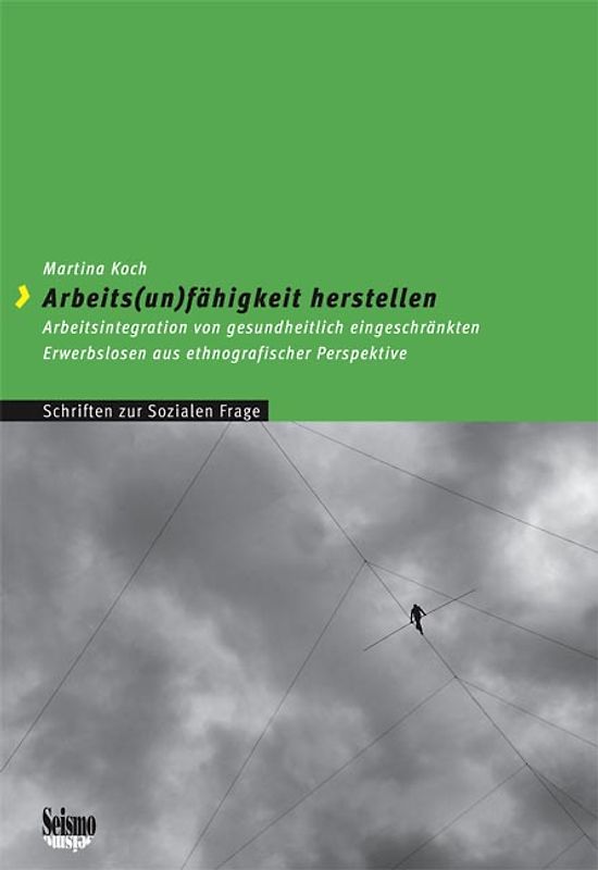 Arbeits(un)fähigkeit herstellen