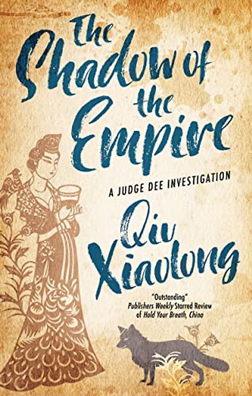 The Shadow of the Empire (Judge Dee Investigation, 1)