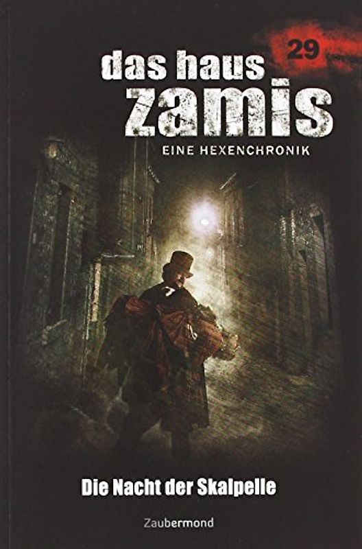 Das Haus Zamis 29 – Die Nacht der Skalpelle