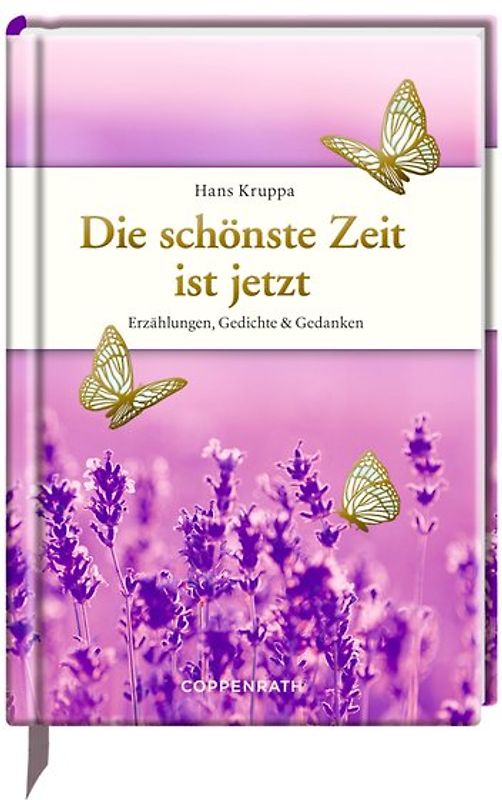 Die schönste Zeit ist jetzt