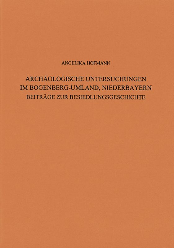Archäologische Untersuchungen im Bogenberg - Umland, Niederbayern
