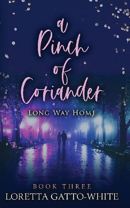 A Pinch of Coriander Book Three
