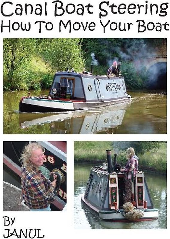 Canal Boat Steering - How To Move Your Boat