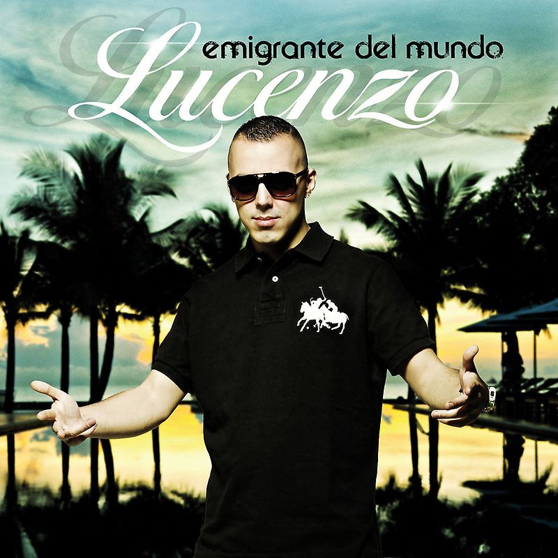 Lucenzo - Emigrante Del Mundo