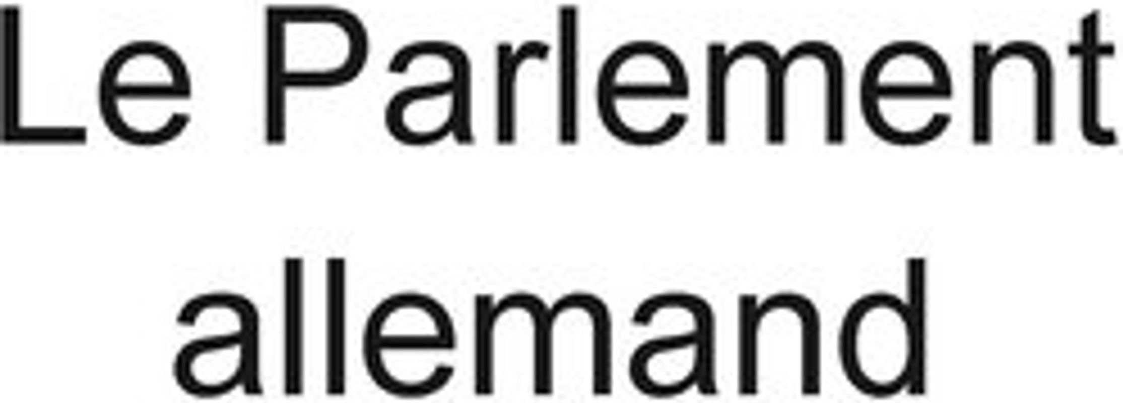 Le Parlement allemand