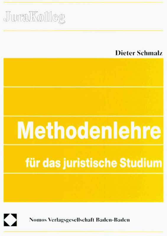 Methodenlehre für das juristische Studium