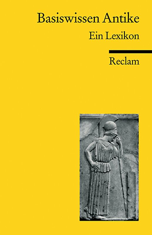 Basiswissen Antike. Ein Lexikon