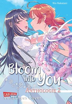 Bloom into you: Anthologie 2
