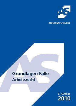 Grundlagen Fälle, Arbeitsrecht